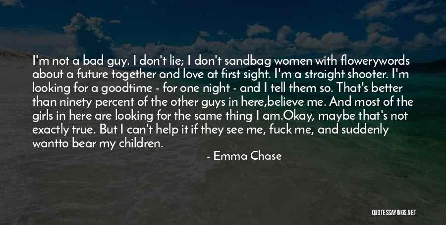 Looking Good Together Quotes By Emma Chase