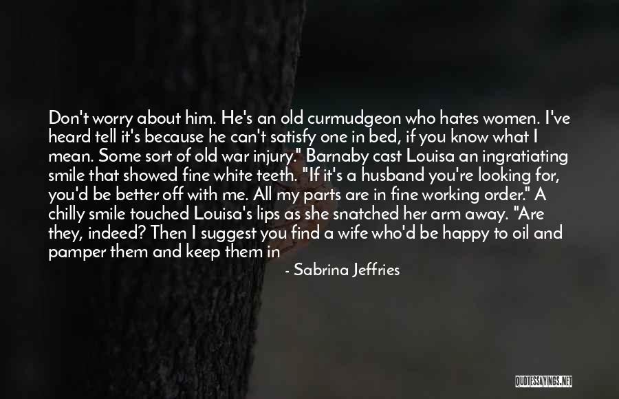 Looking Good Together Quotes By Sabrina Jeffries Looking Good Together Quotes By Sabrina Jeffries