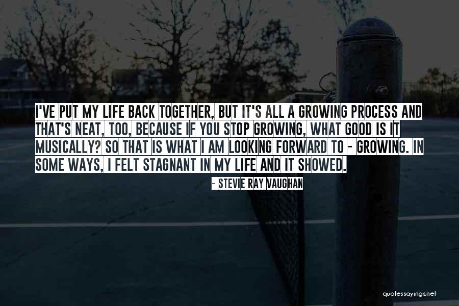 Looking Good Together Quotes By Stevie Ray Vaughan Looking Good Together Quotes By Stevie Ray Vaughan
