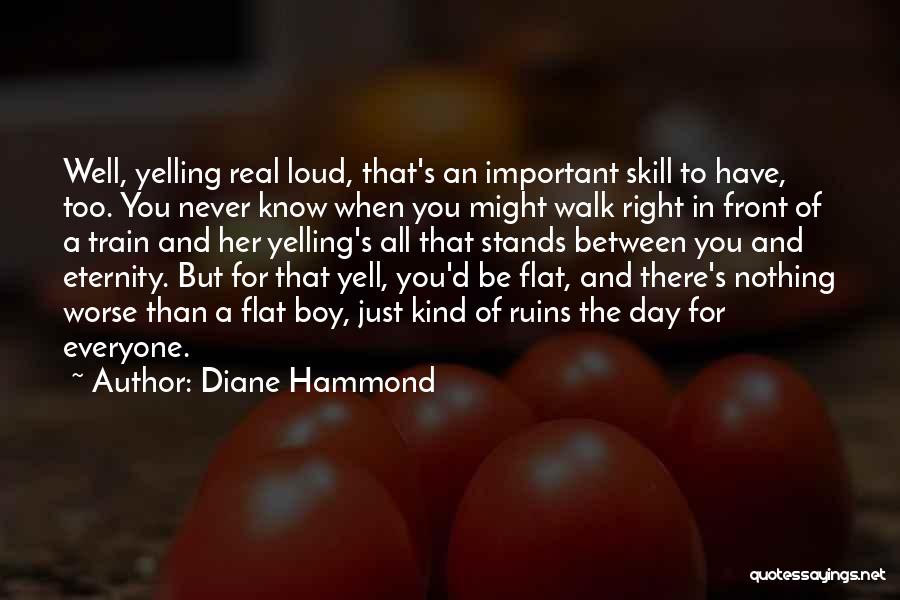 Looking In Front Quotes By Diane Hammond