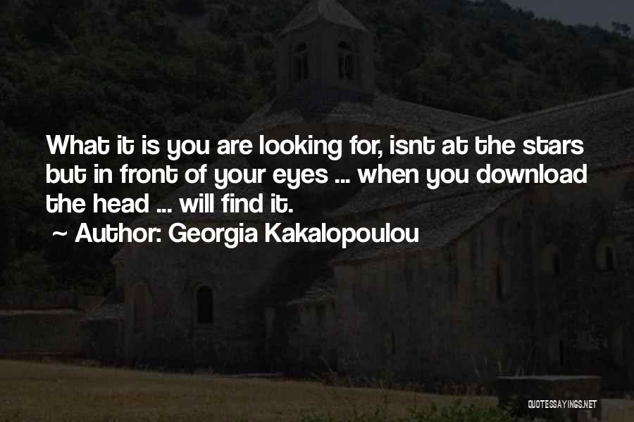 Looking In Front Quotes By Georgia Kakalopoulou