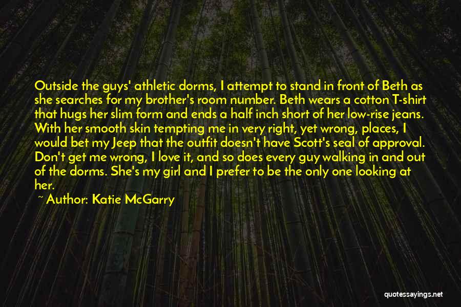 Looking In Front Quotes By Katie McGarry