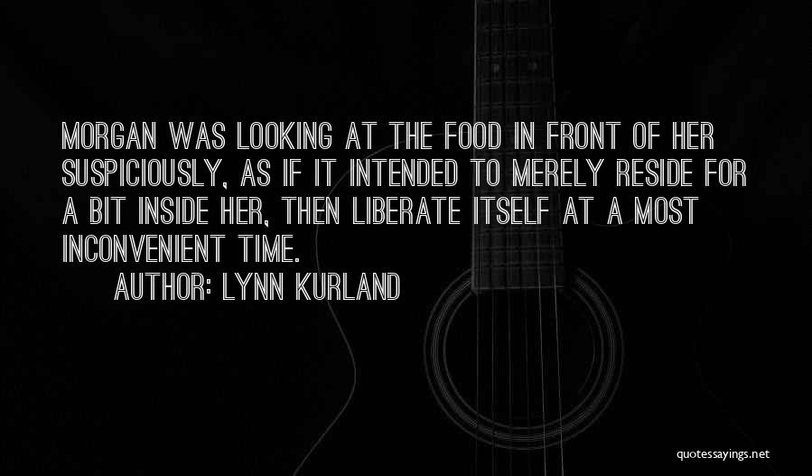 Looking In Front Quotes By Lynn Kurland