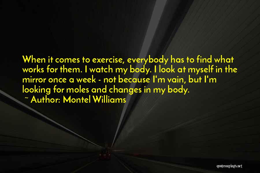 Looking In The Mirror Quotes By Montel Williams