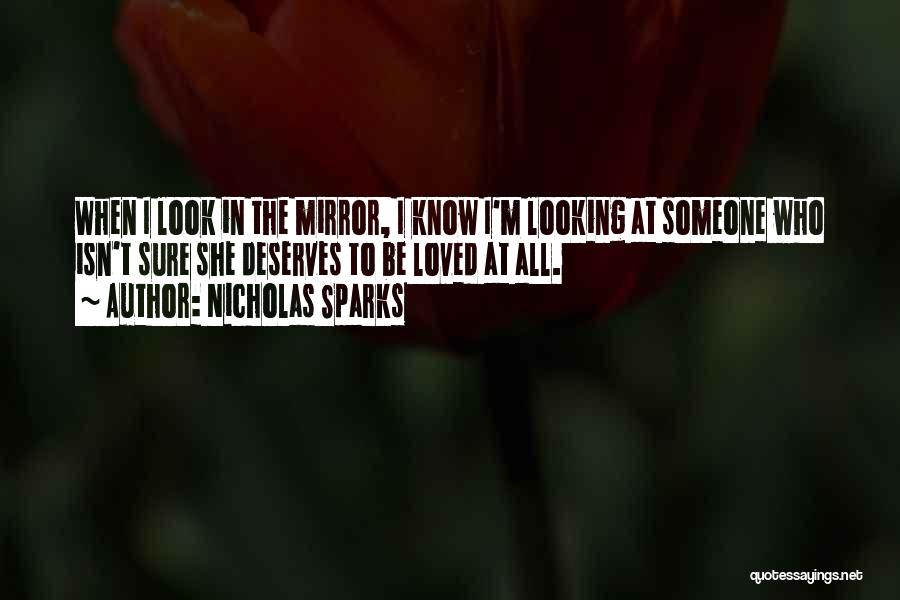 Looking In The Mirror Quotes By Nicholas Sparks