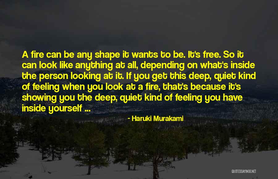 Looking Inside Yourself Quotes By Haruki Murakami