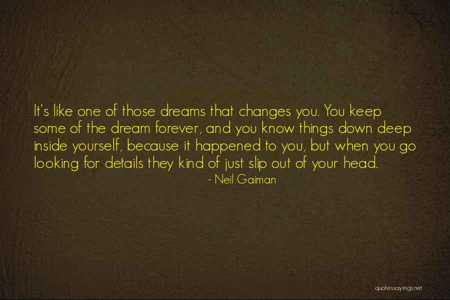 Looking Inside Yourself Quotes By Neil Gaiman