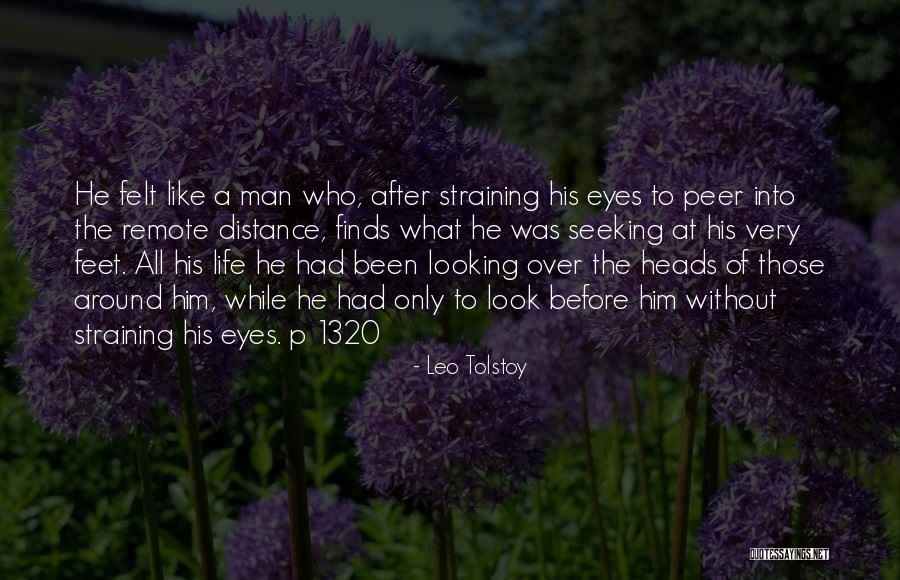 Looking Into Quotes By Leo Tolstoy Looking Into Quotes By Leo Tolstoy