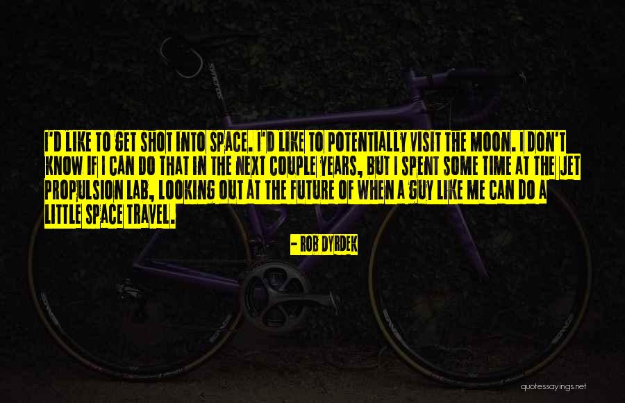 Looking Into Quotes By Rob Dyrdek Looking Into Quotes By Rob Dyrdek