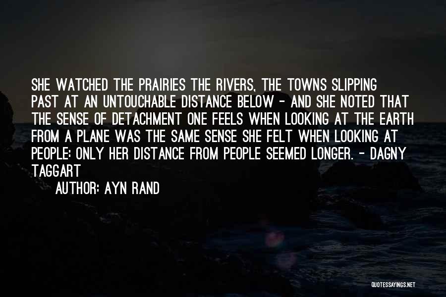 Looking Into The Distance Quotes By Ayn Rand