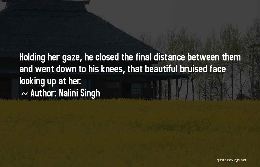 Looking Into The Distance Quotes By Nalini Singh