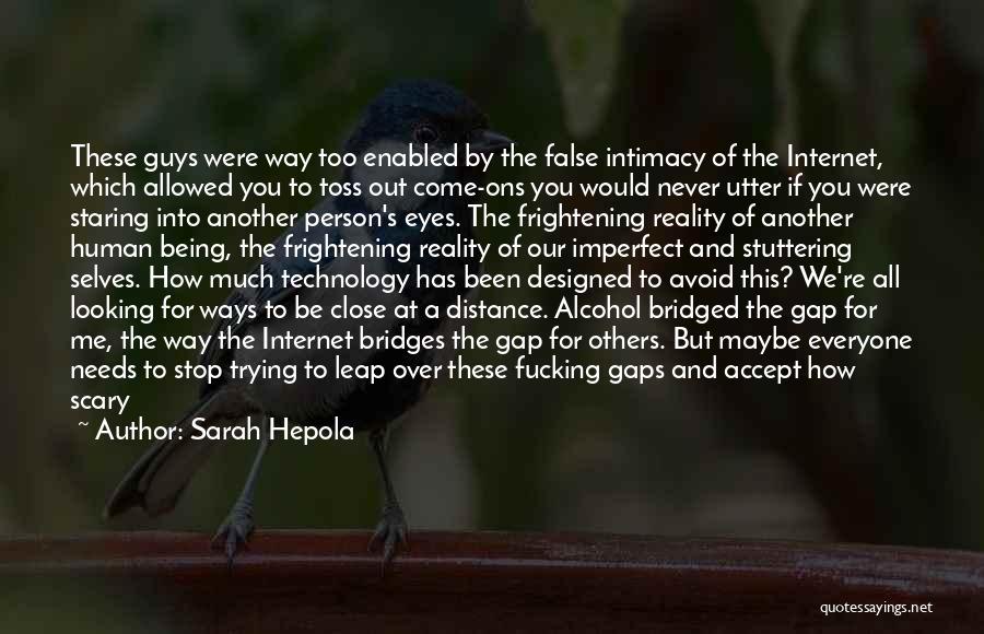 Looking Into The Distance Quotes By Sarah Hepola
