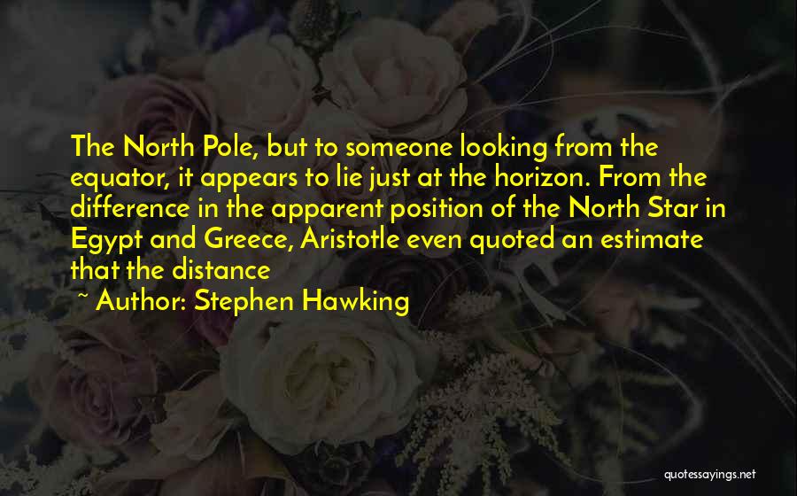 Looking Into The Distance Quotes By Stephen Hawking