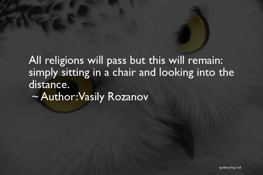 Looking Into The Distance Quotes By Vasily Rozanov