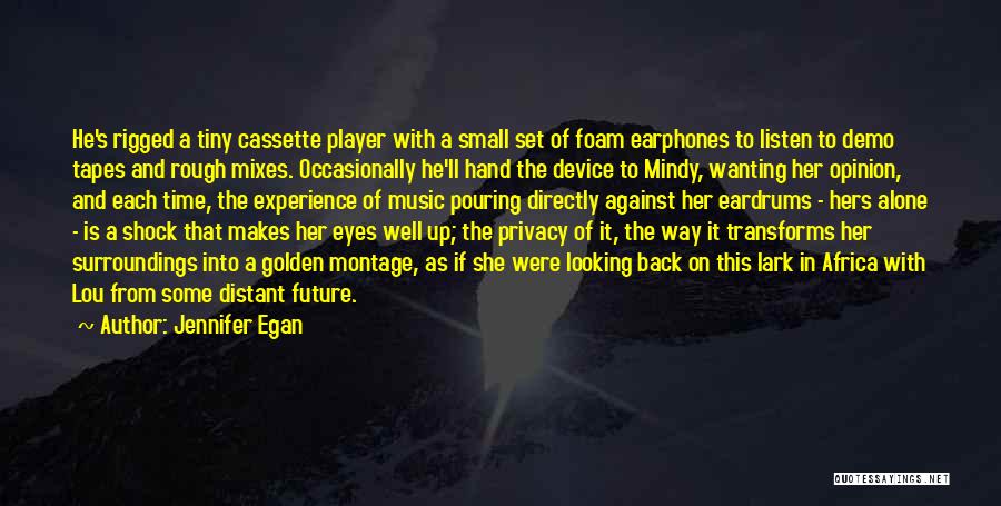 Looking Into The Future Quotes By Jennifer Egan