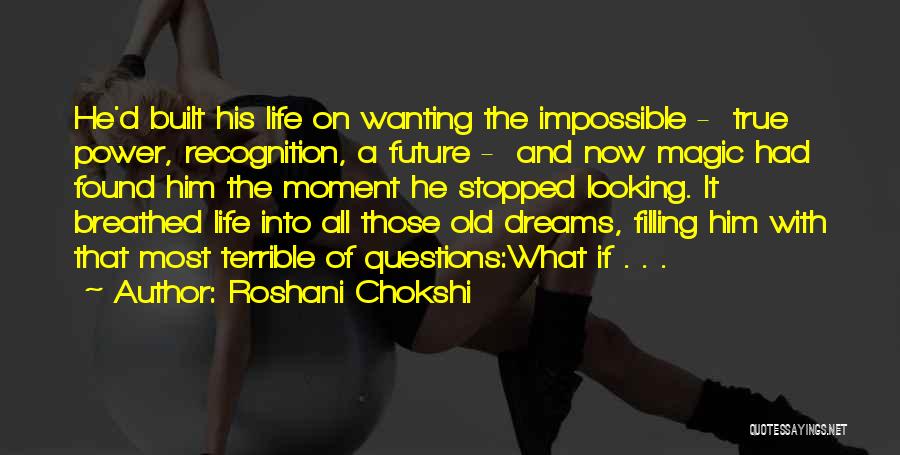 Looking Into The Future Quotes By Roshani Chokshi