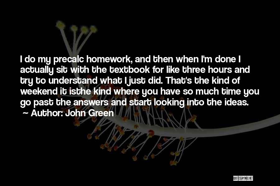 Looking Into The Past Quotes By John Green