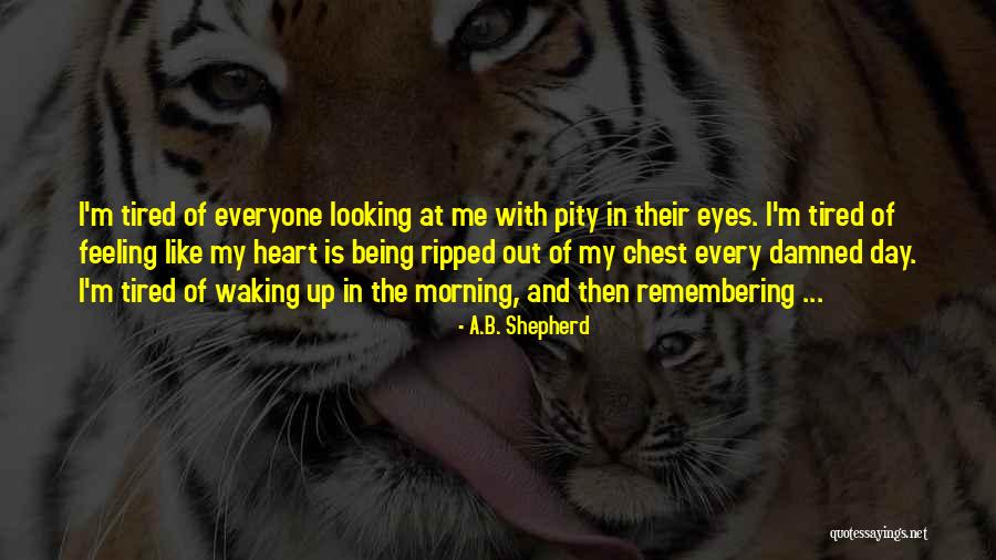 Looking Into Your Child's Eyes Quotes By A.B. Shepherd