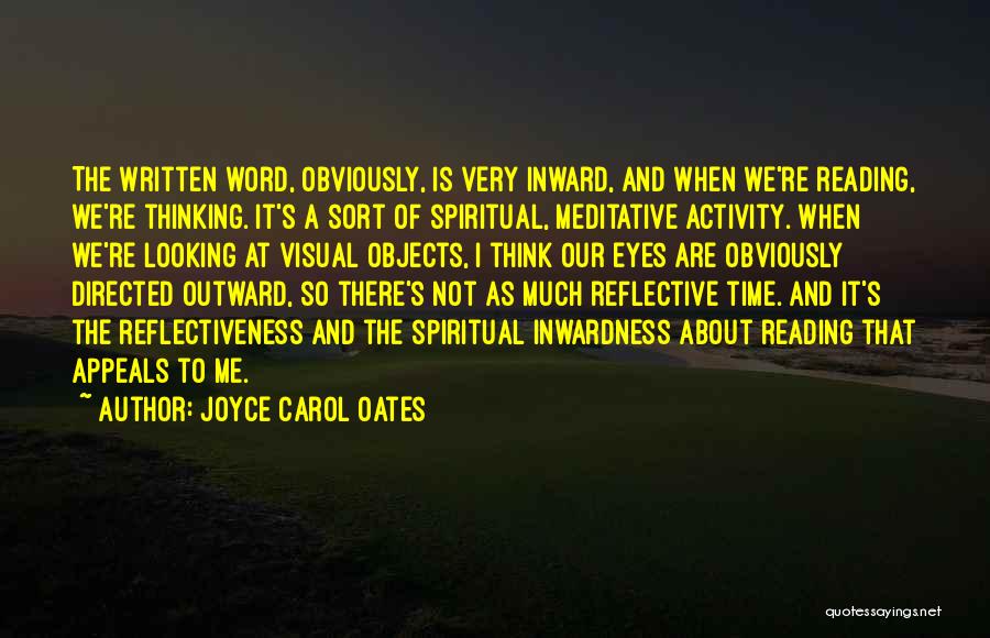 Looking Inward Quotes By Joyce Carol Oates