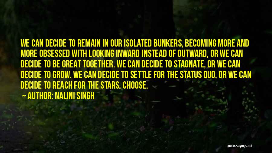 Looking Inward Quotes By Nalini Singh