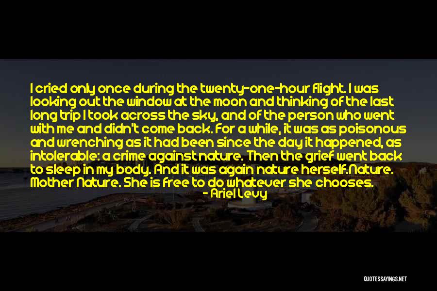Looking Moon Quotes By Ariel Levy Looking Moon Quotes By Ariel Levy