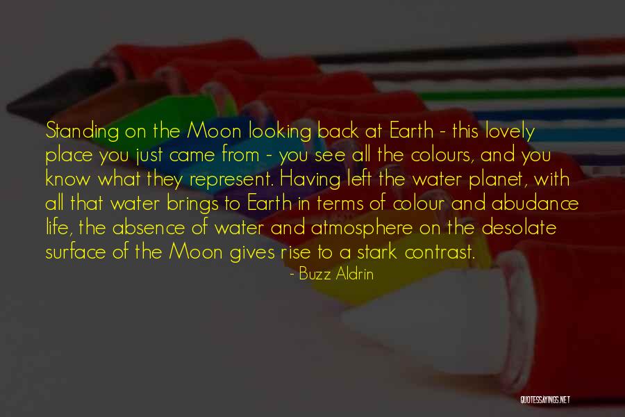 Looking Moon Quotes By Buzz Aldrin Looking Moon Quotes By Buzz Aldrin