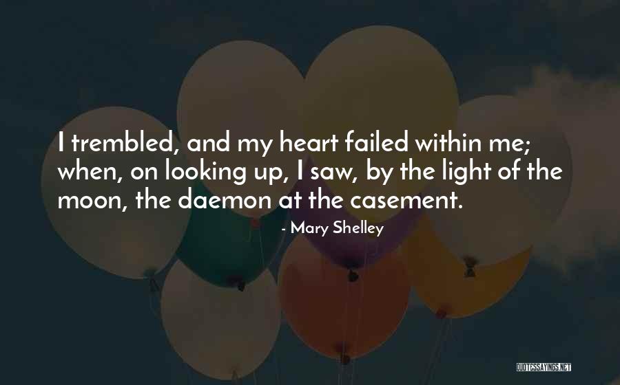 Looking Moon Quotes By Mary Shelley Looking Moon Quotes By Mary Shelley