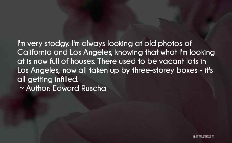 Looking Old Photos Quotes By Edward Ruscha