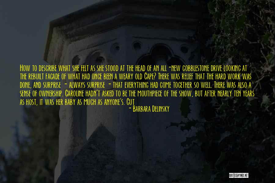 Looking Old Quotes By Barbara Delinsky Looking Old Quotes By Barbara Delinsky