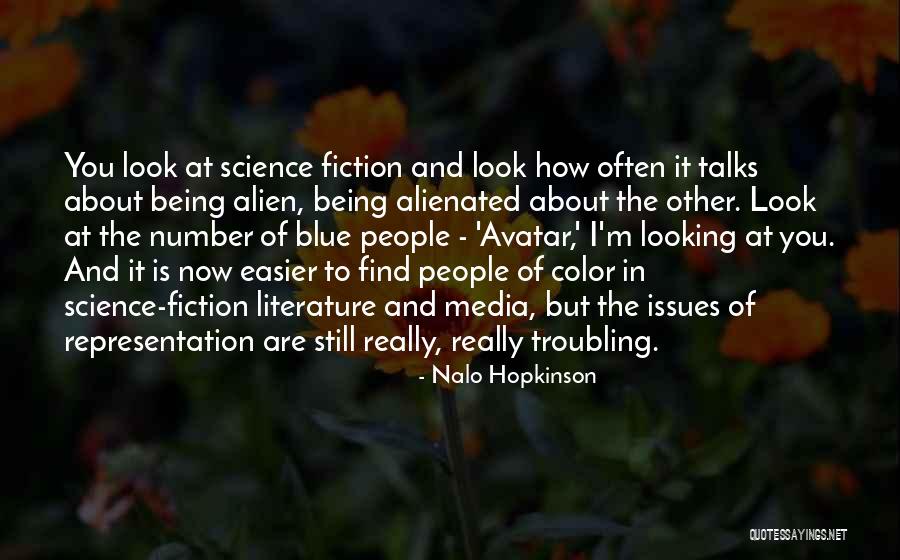 Looking Out For Number One Quotes By Nalo Hopkinson Looking Out For Number One Quotes By Nalo Hopkinson