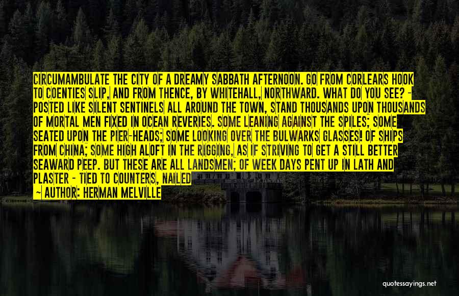 Looking Over The City Quotes By Herman Melville