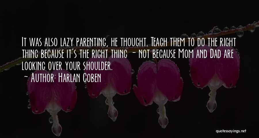 Looking Over Your Shoulder Quotes By Harlan Coben