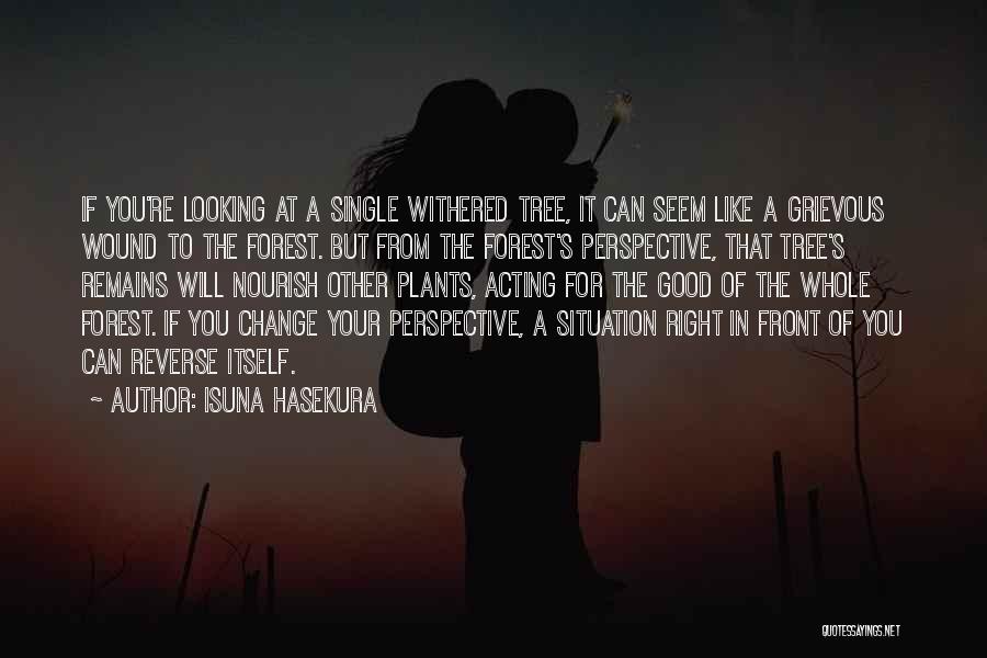 Looking Right In Front Of You Quotes By Isuna Hasekura