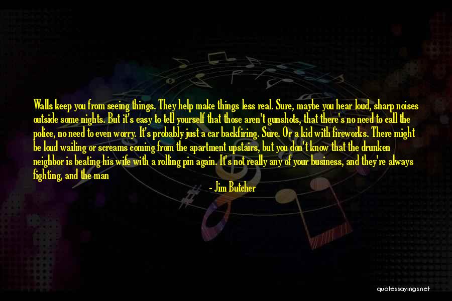 Looking Sharp Quotes By Jim Butcher