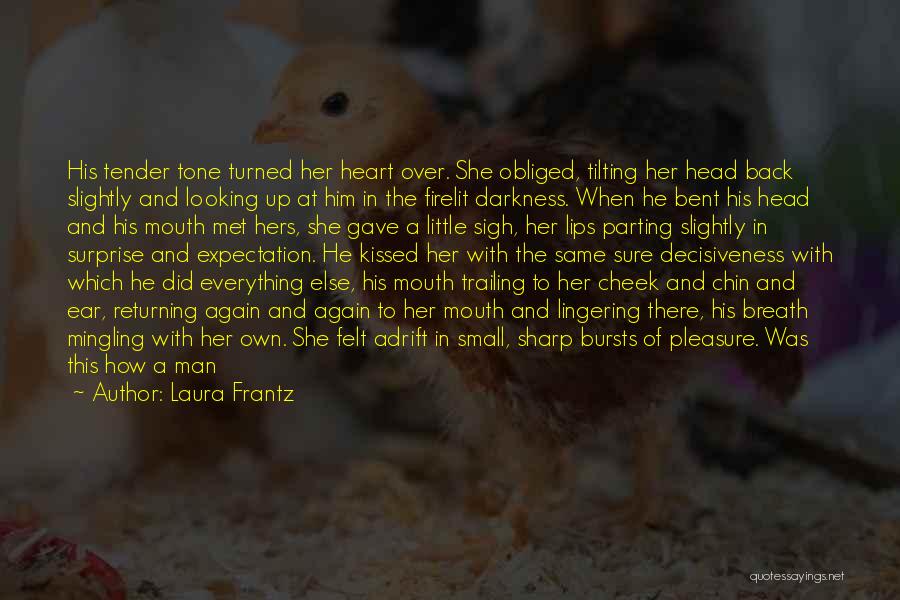 Looking Sharp Quotes By Laura Frantz