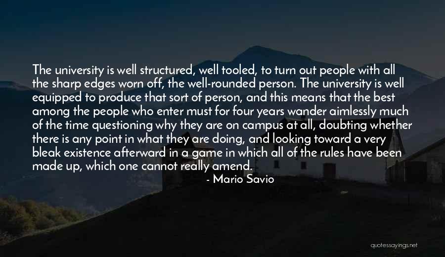 Looking Sharp Quotes By Mario Savio