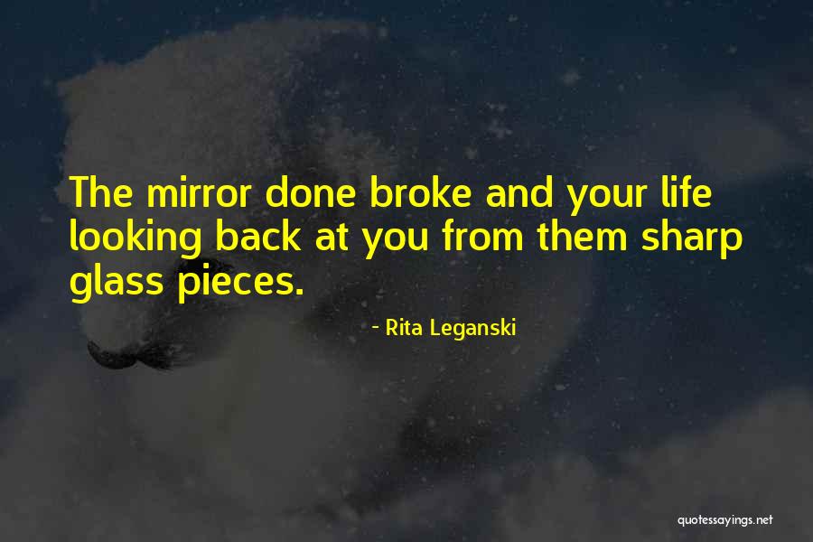 Looking Sharp Quotes By Rita Leganski