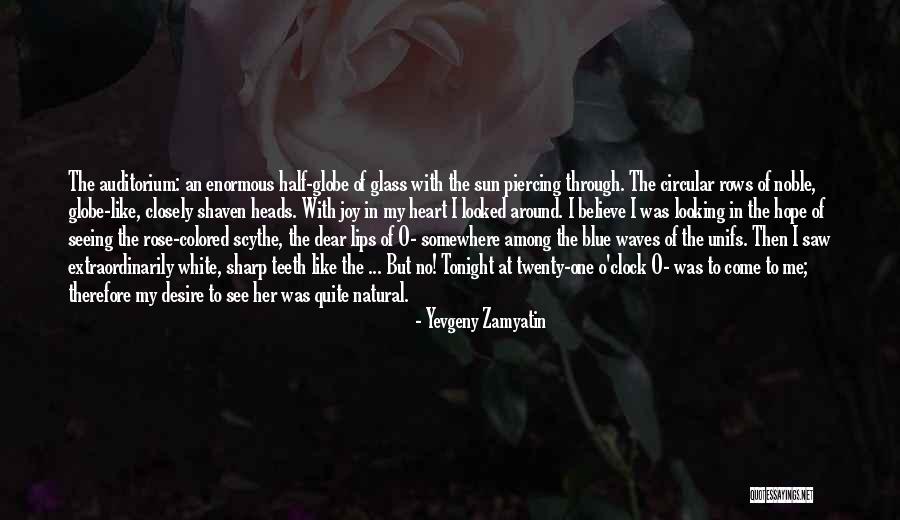 Looking Sharp Quotes By Yevgeny Zamyatin