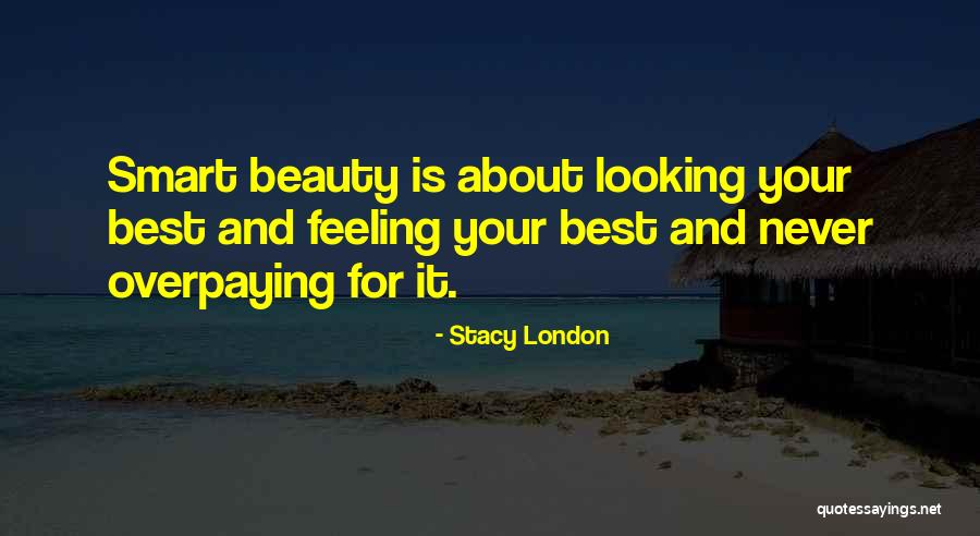 Looking So Smart Quotes By Stacy London Looking So Smart Quotes By Stacy London