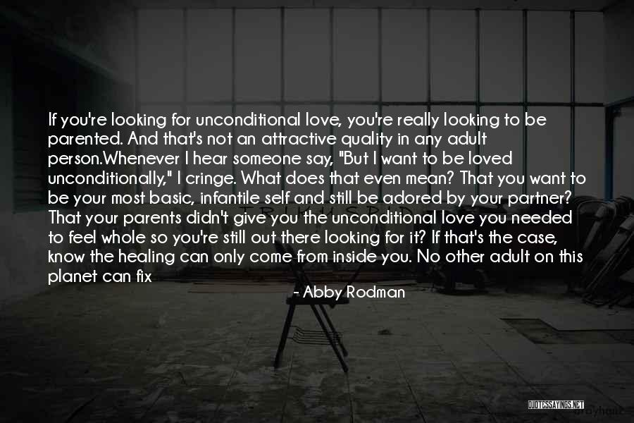 Looking Someone Quotes By Abby Rodman Looking Someone Quotes By Abby Rodman