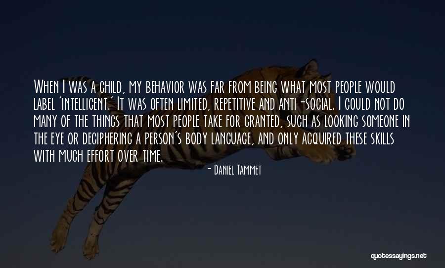 Looking Someone Quotes By Daniel Tammet Looking Someone Quotes By Daniel Tammet