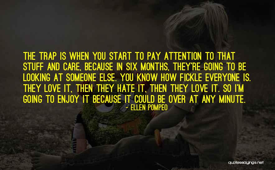 Looking Someone Quotes By Ellen Pompeo Looking Someone Quotes By Ellen Pompeo