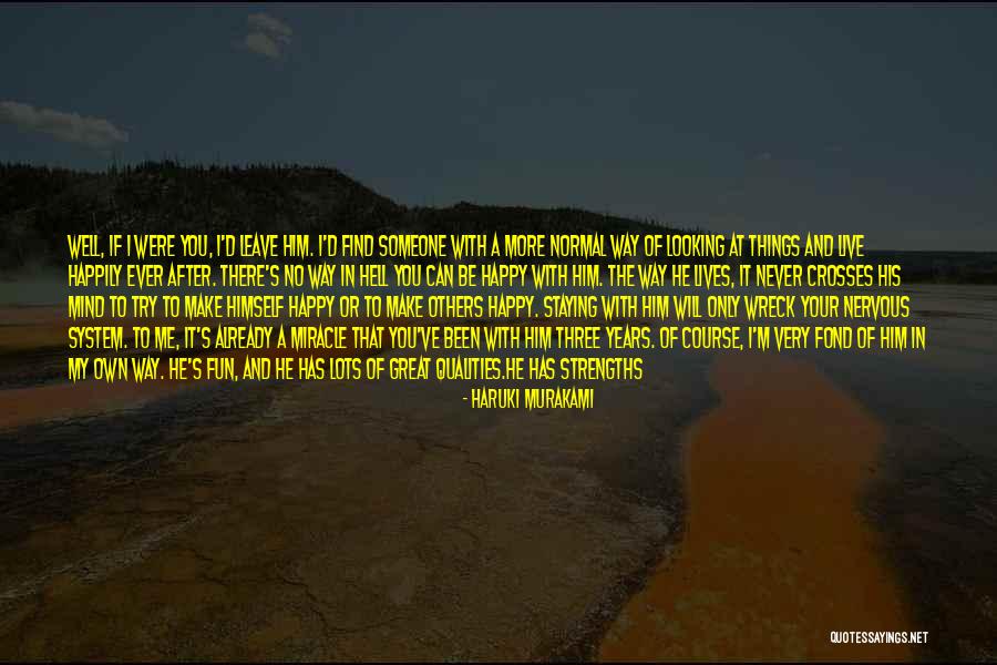 Looking Someone Quotes By Haruki Murakami Looking Someone Quotes By Haruki Murakami