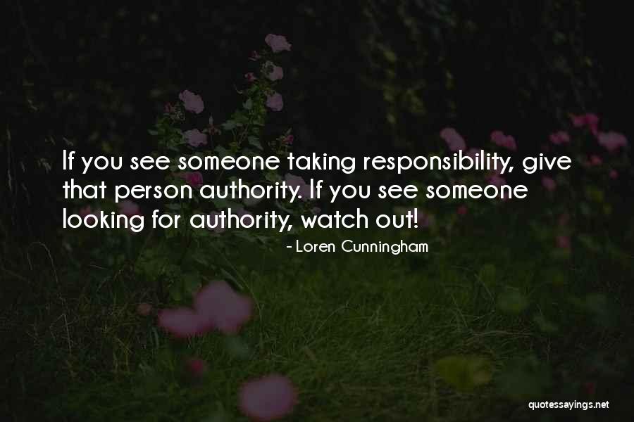 Looking Someone Quotes By Loren Cunningham