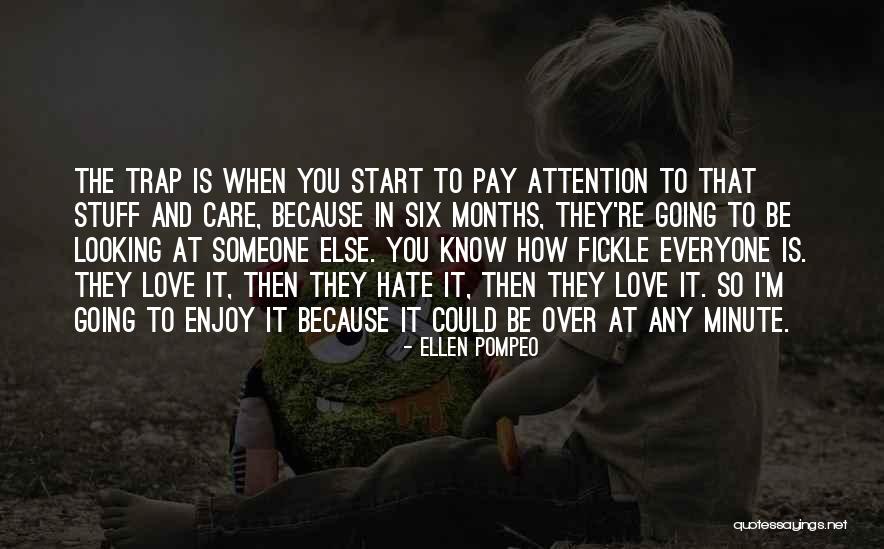 Looking Somewhere Else Quotes By Ellen Pompeo Looking Somewhere Else Quotes By Ellen Pompeo