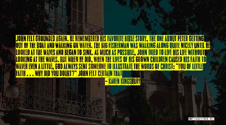Looking Straight Ahead Quotes By Karen Kingsbury Looking Straight Ahead Quotes By Karen Kingsbury