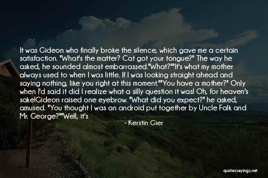Looking Straight Ahead Quotes By Kerstin Gier Looking Straight Ahead Quotes By Kerstin Gier