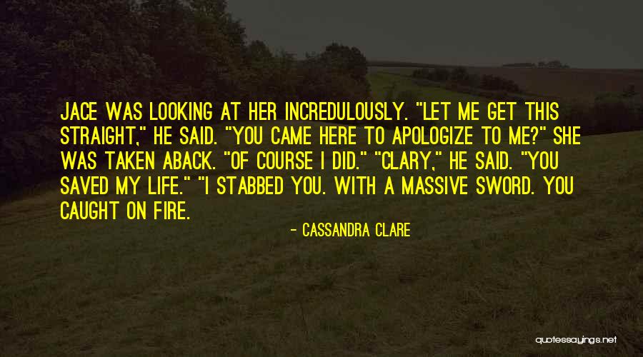 Looking Straight Quotes By Cassandra Clare Looking Straight Quotes By Cassandra Clare