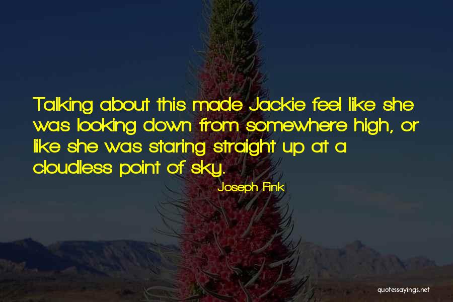 Looking Straight Quotes By Joseph Fink Looking Straight Quotes By Joseph Fink