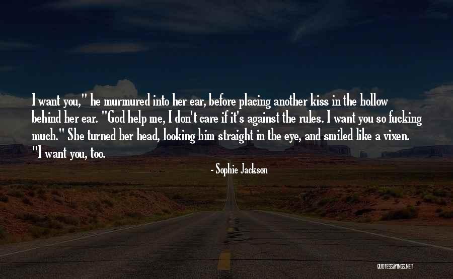 Looking Straight Quotes By Sophie Jackson Looking Straight Quotes By Sophie Jackson